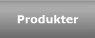 Produkter
